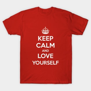 Keep Calm and Love yourself T-Shirt